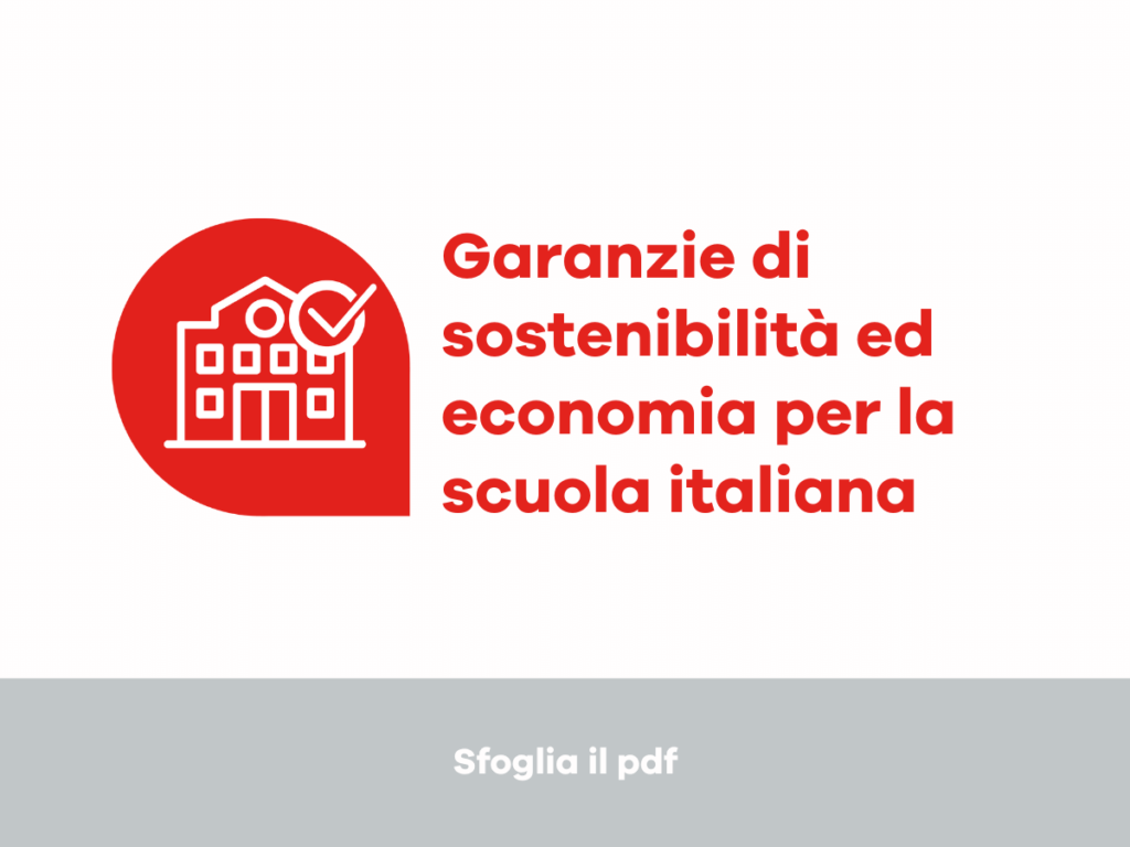Garanzie di sostenibilità ed economia per la scuola italiana