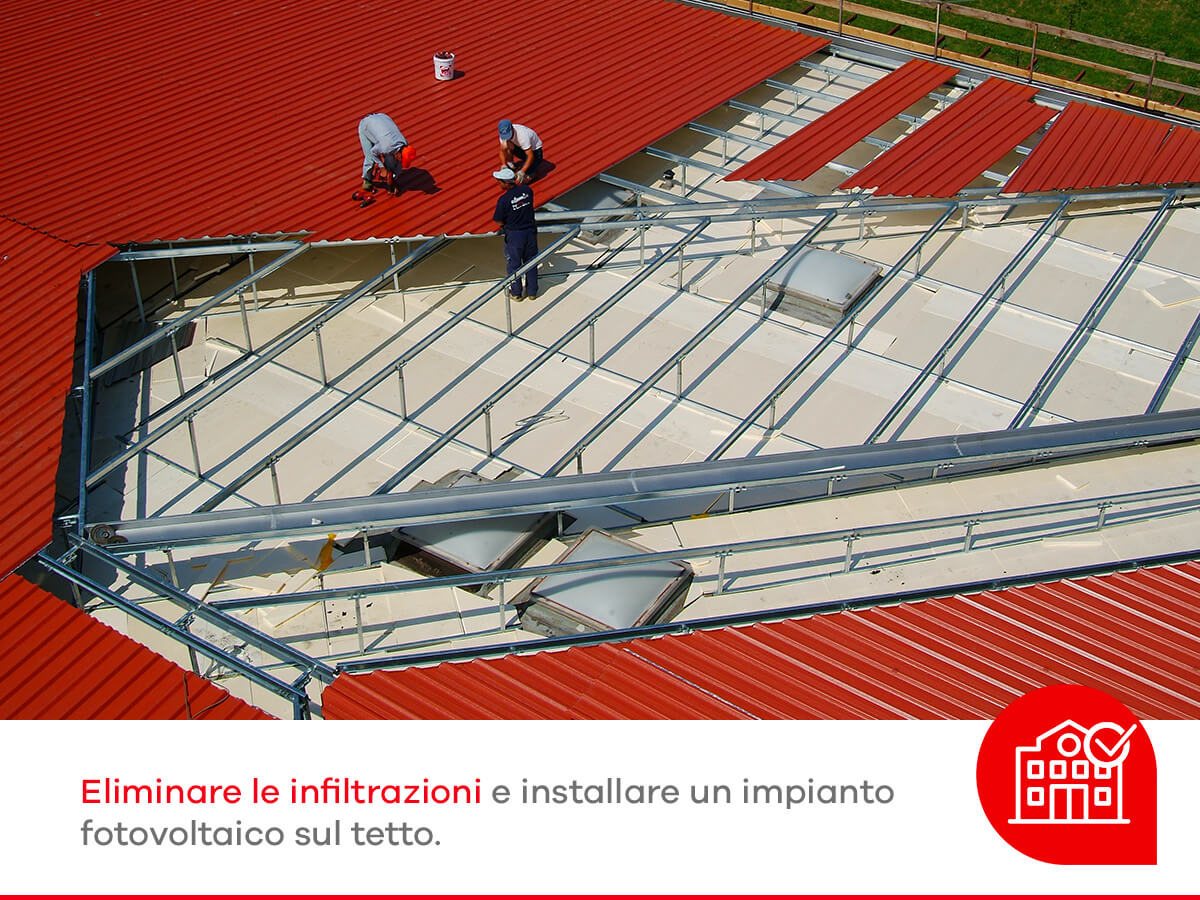 Eliminare le infiltrazioni e installare un impianto fotovoltaico sul tetto piano